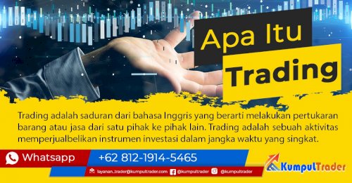 Apa itu trading ?