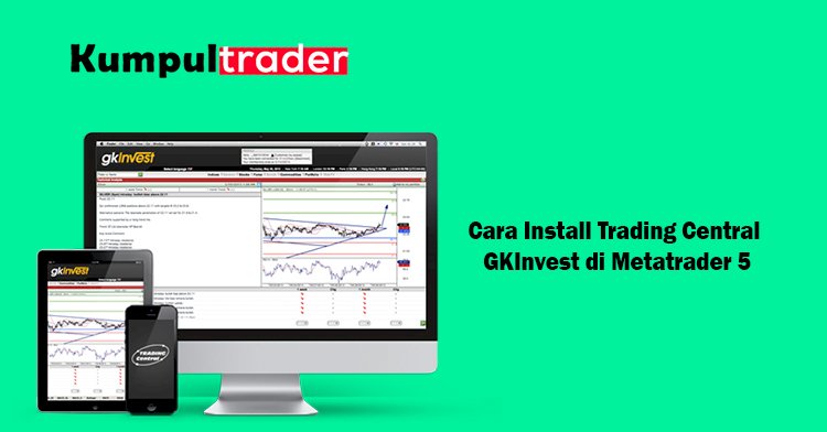 Cara Install Trading Central  GKInvest di Metatrader 5