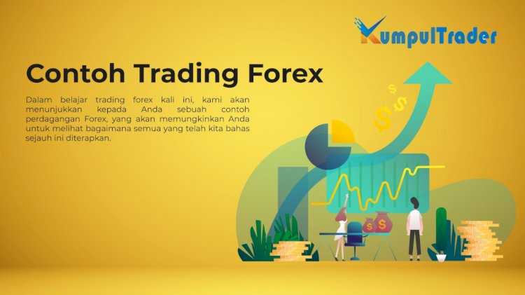 Contoh Trading Forex